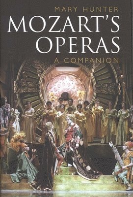 Mozarts Operas: A Companion 1