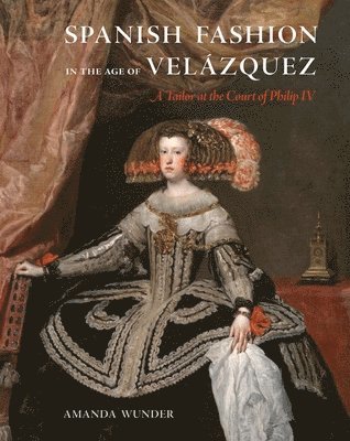 bokomslag Spanish Fashion in the Age of Velzquez