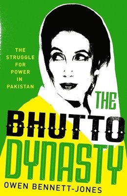 bokomslag The Bhutto Dynasty