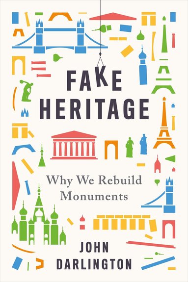 John Darlington - Fake Heritage, Inbunden