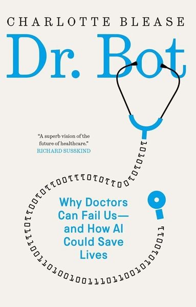 Charlotte Blease - Dr. Bot, Inbunden