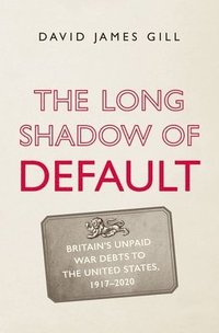 bokomslag The Long Shadow of Default