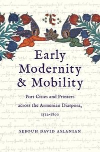 bokomslag Early Modernity and Mobility