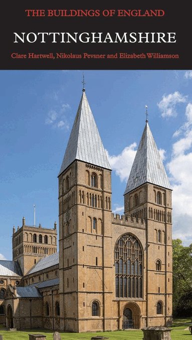 Clare Hartwell, Nikolaus Pevsner, Elizabeth Williamson - Nottinghamshire, Inbunden
