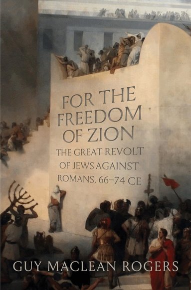 Guy MacLean Rogers - For the Freedom of Zion, Inbunden