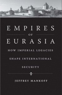 bokomslag Empires of Eurasia