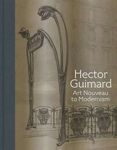 David A Hanks - Hector Guimard, Inbunden