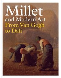 bokomslag Millet and Modern Art