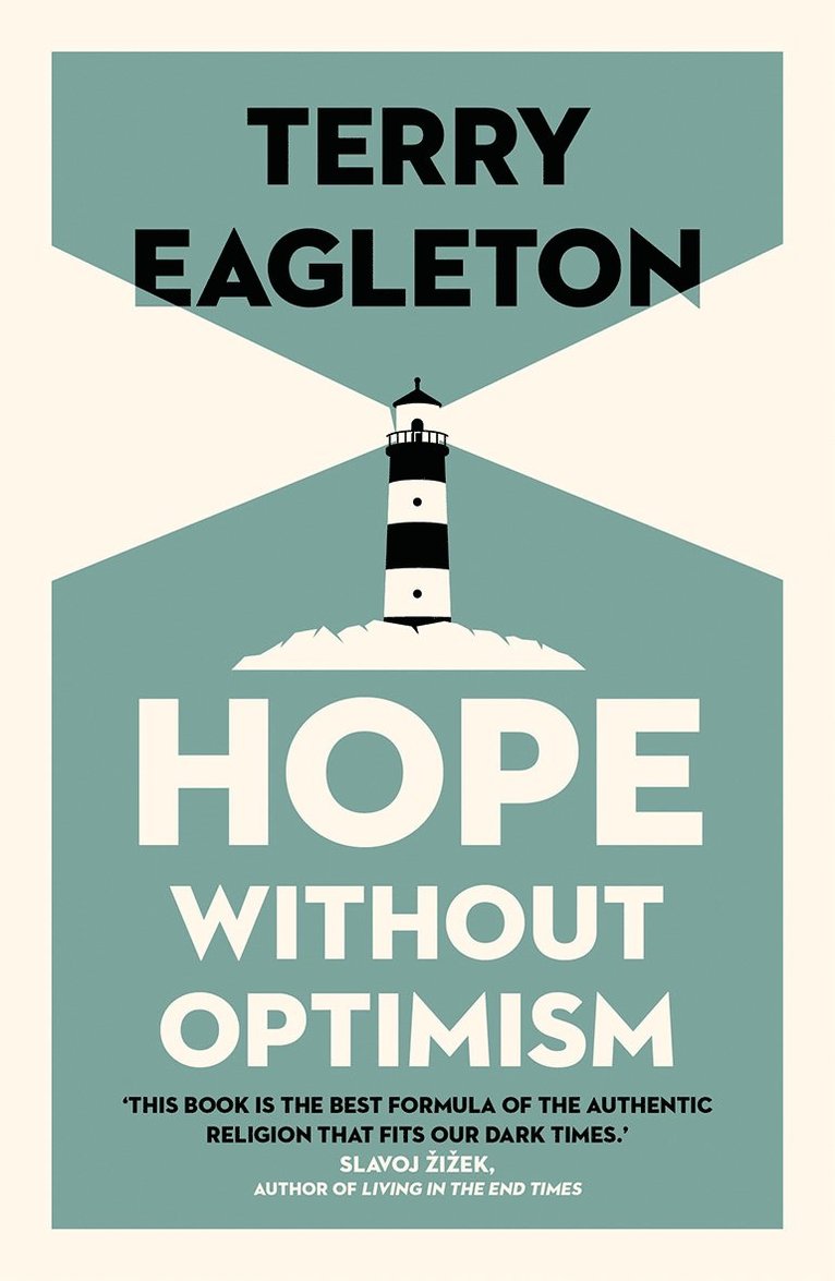 Terry Eagleton - Hope Without Optimism, Häftad