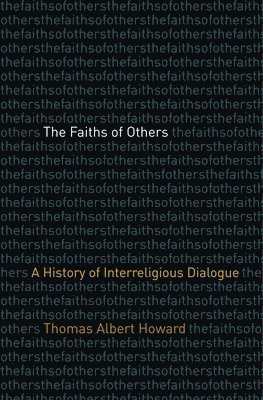 bokomslag The Faiths of Others