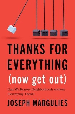 bokomslag Thanks for Everything (Now Get Out)