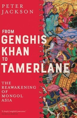 From Genghis Khan to Tamerlane 1