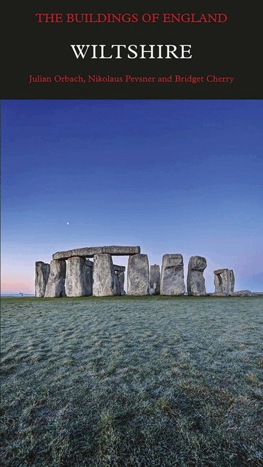 Julian Orbach, Nikolaus Pevsner, Bridget Cherry - Wiltshire, Inbunden