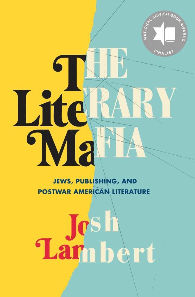 Josh Lambert - Literary Mafia, Inbunden