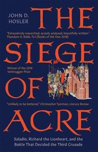 bokomslag The Siege of Acre, 1189-1191