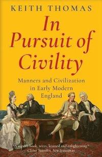 bokomslag In Pursuit of Civility
