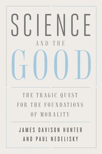bokomslag Science and the Good