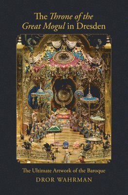 Throne of the Great Mogul in Dresden