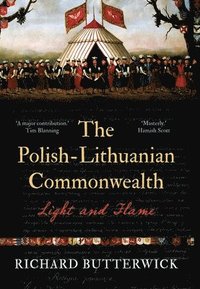 bokomslag The Polish-Lithuanian Commonwealth, 1733-1795