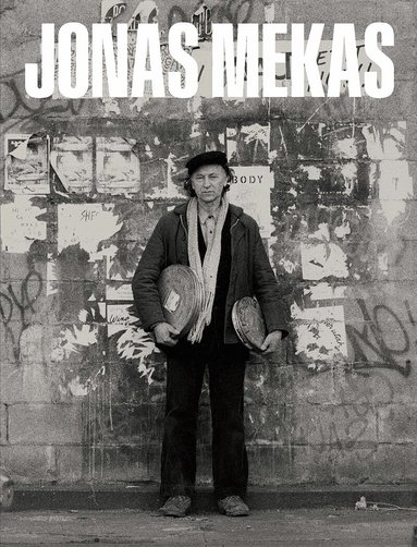 Inesa Brasiske, Lukas Brasiskis, Kelly Taxter - Jonas Mekas, Inbunden