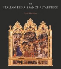 bokomslag The Italian Renaissance Altarpiece