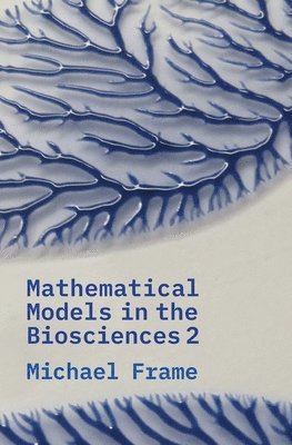 Mathematical Models in the Biosciences II 1