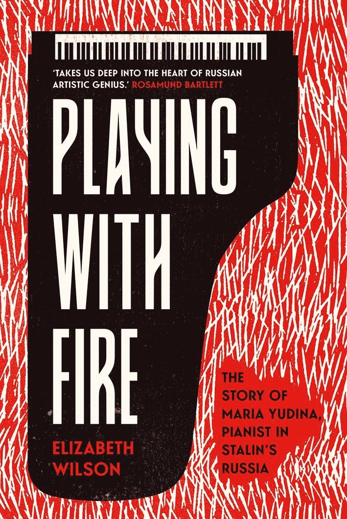 Elizabeth Wilson - Playing with Fire, Inbunden