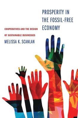 Prosperity in the Fossil-Free Economy 1