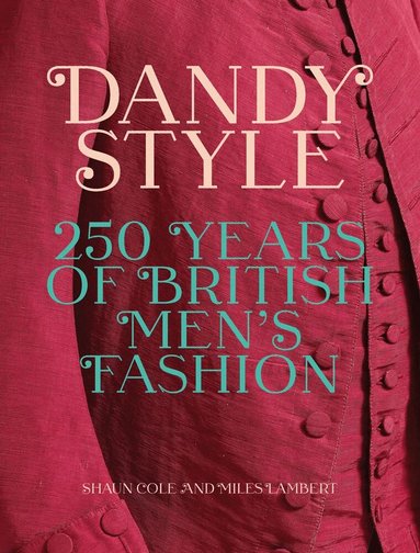 Shaun Cole, Miles Lambert - Dandy Style, Inbunden