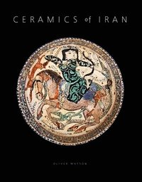 bokomslag Ceramics of Iran