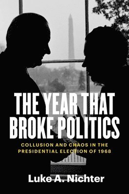 The Year That Broke Politics 1