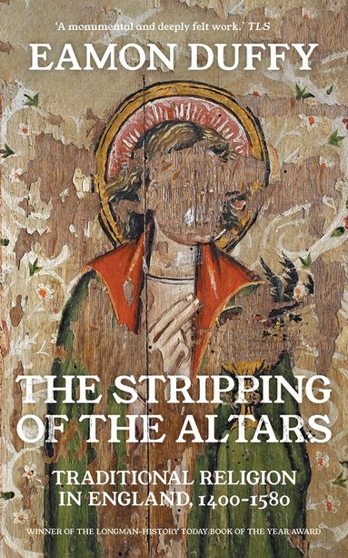 Eamon Duffy - Stripping of the Altars, Häftad