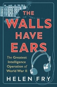 bokomslag The Walls Have Ears
