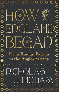 bokomslag How England Began