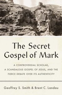 bokomslag The Secret Gospel of Mark