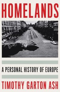 bokomslag Homelands: A Personal History of Europe