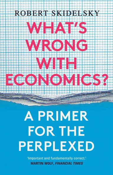 bokomslag What's Wrong with Economics?