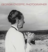 bokomslag Georgia O'Keeffe, Photographer