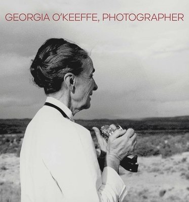 Georgia O'Keeffe, Photographer 1