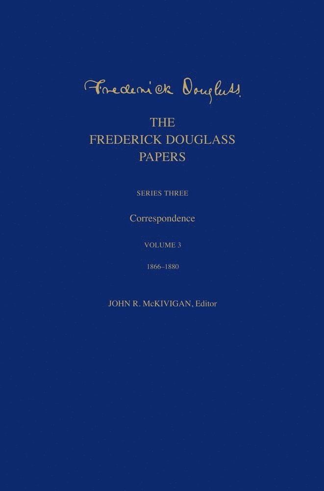 The Frederick Douglass Papers 1