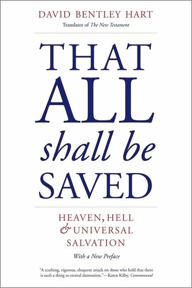 David Bentley Hart - That All Shall Be Saved, Häftad