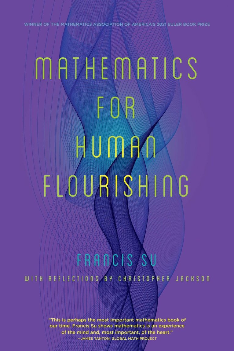 Francis Su - Mathematics for Human Flourishing, Häftad