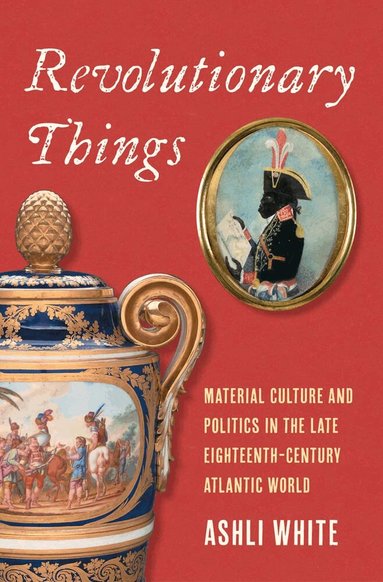 Ashli White - Revolutionary Things, Inbunden