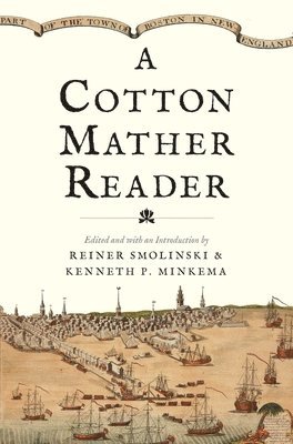 A Cotton Mather Reader 1
