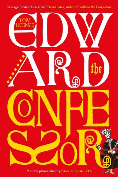 Tom Licence - Edward the Confessor, Häftad