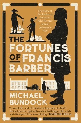 bokomslag The Fortunes of Francis Barber