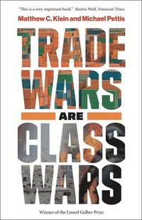 bokomslag Trade Wars Are Class Wars