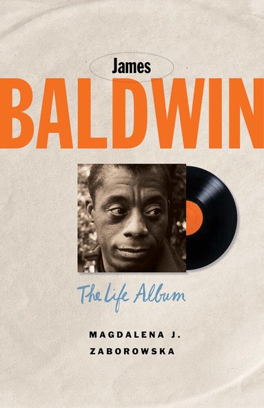 Magdalena J. Zaborowska - James Baldwin, Inbunden