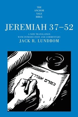 Jack R Lundbom - Jeremiah 37-52, Häftad