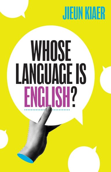 Jieun Kiaer - Whose Language Is English?, Inbunden